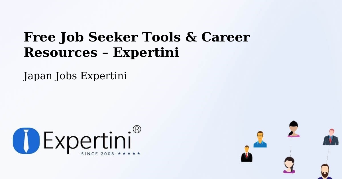 Free Job Seeker Tools & Career Resources – Kiryū Shi - Kiryū Shi, Japan Jobs Expertini